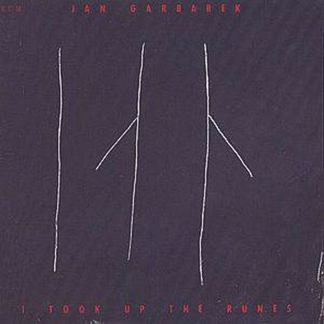 Jan Garbarek (geb. 1947): I Took Up The Runes, LP