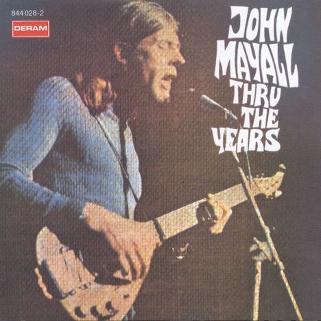 John Mayall: Thru The Years, CD