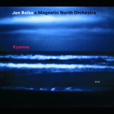 Jon Balke (geb. 1955): Kyanos, CD