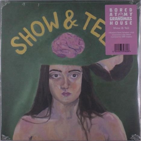 Bored At My Grandmas House: Show &amp; Tell (Limited Edition) (Mustard Seed Splatter Vinyl), LP