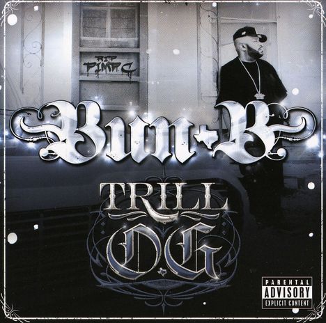 Bun B: Trill O.G., CD