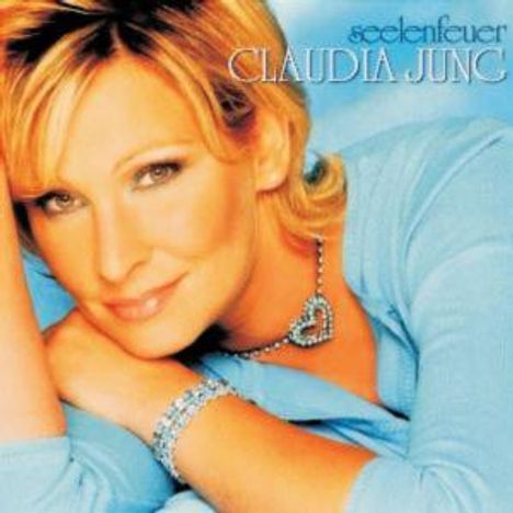 Claudia Jung: Seelenfeuer, CD