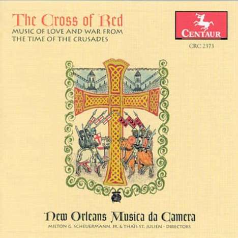 The Cross of Red - Musik zur Zeit der Kreuzfahrer, CD