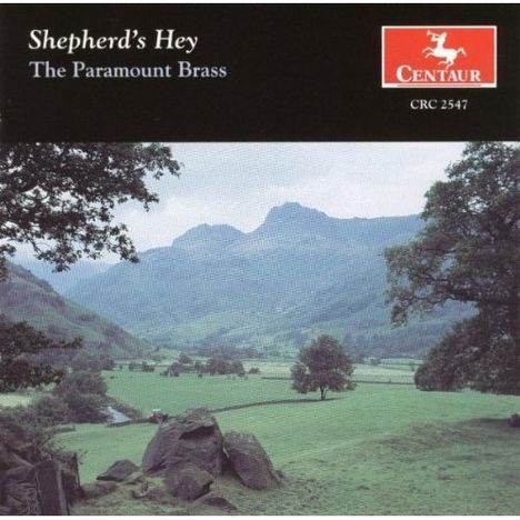 Paramount Brass - Shepherd's Hey, CD