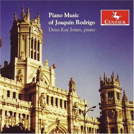 Joaquin Rodrigo (1901-1999): Klavierwerke, CD