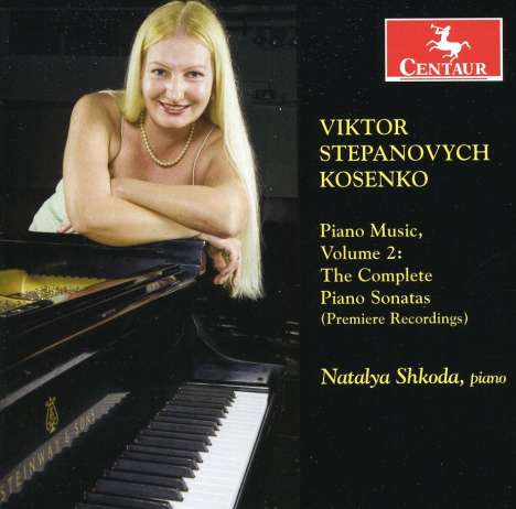 Viktor Stepanowitsch Kosenko (1896-1938): Klavierwerke Vol.2, CD