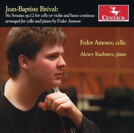 Jean-Baptiste Breval (1753-1823): Sonaten op.12 Nr.1 - 6 für Cello &amp; Bc, CD