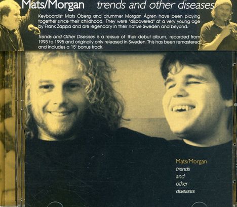 Mats / Morgan Band: Trends &amp; Other Diseases, CD