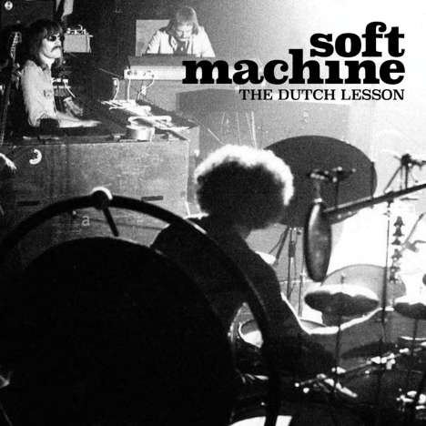 Soft Machine: The Dutch Lesson, 2 CDs