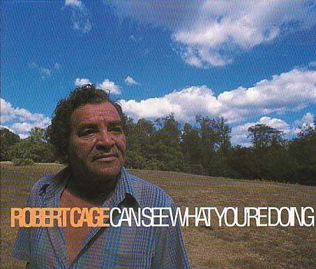 Robert Cage: Robert Cage Can See What You'r, CD