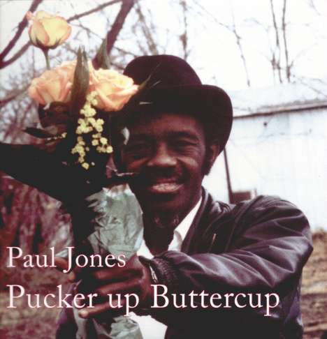 Paul "Wine" Jones: Pucker Up Buttercup, LP