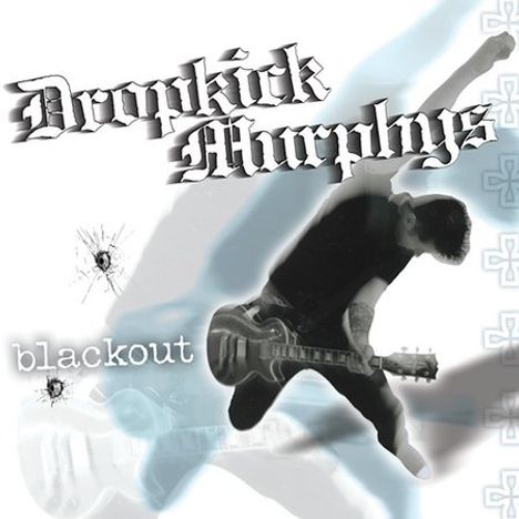 Dropkick Murphys: Blackout, CD