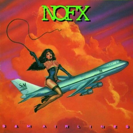 NOFX: S &amp; M Airlines, LP