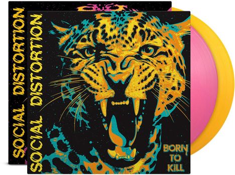 Text: "SOCIAL DISTORTION" und "BORN TO KILL". Eine Illustration eines brüllenden Leoparden, mit gelbem und blauem Schallplatten-Design.