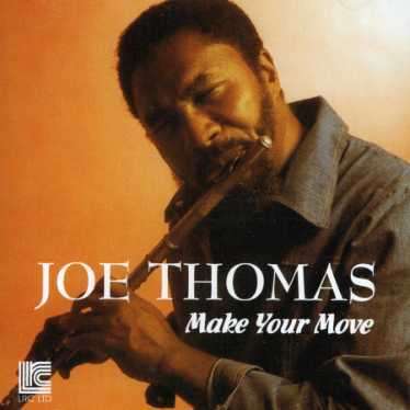 Joe "Cornbread" Thomas (1902-1981): Make Your Move, CD