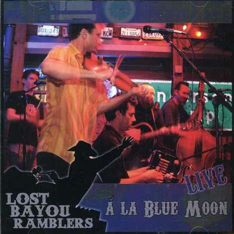 Lost Bayou Ramblers: Blue Moon Live, CD