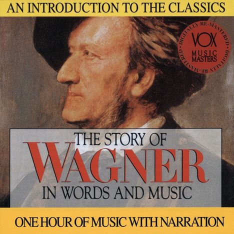 The Story of Richar Wagner in Words and Music, CD
