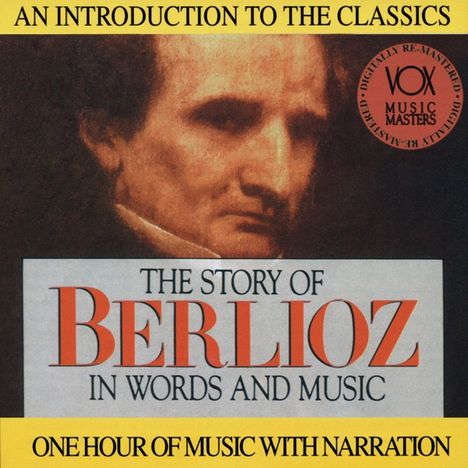 The Story of Hector Berlioz in Words and Music, CD