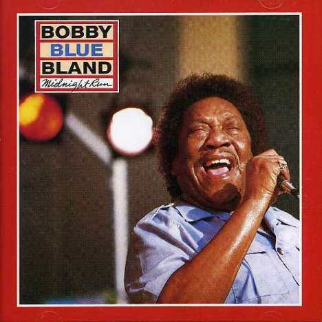 Bobby 'Blue' Bland: Midnight Run, CD
