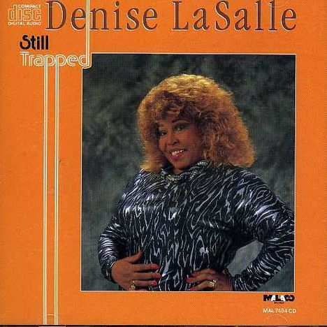 Denise LaSalle: Still Trapped, CD