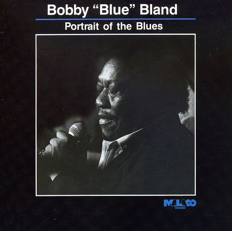 Bobby 'Blue' Bland: Portrait Of The Blues, CD