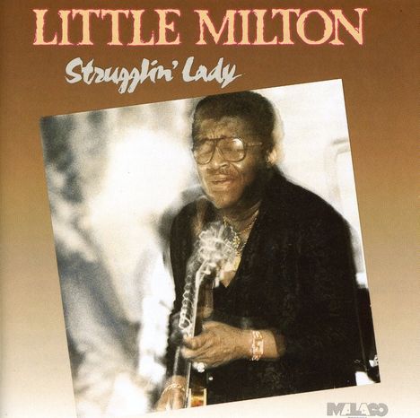 Little Milton: Strugglin' Lady, CD