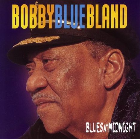 Bobby 'Blue' Bland: Blues At Midnight, CD