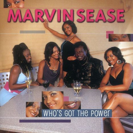 Marvin Sease: Who's Got The Power, CD