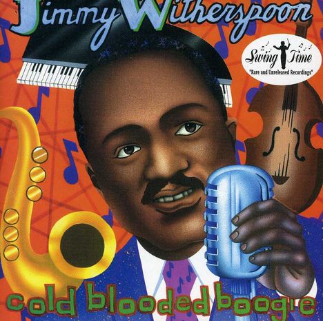 Jimmy Witherspoon: Cold Blooded Boogie, CD