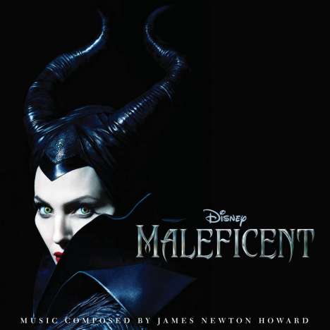 James Newton Howard (geb. 1951): Filmmusik: Maleficent: Die dunkle Fee, CD