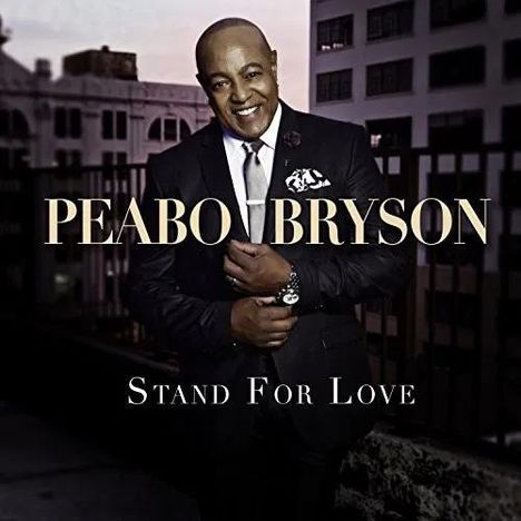 Peabo Bryson: Stand For Love, CD