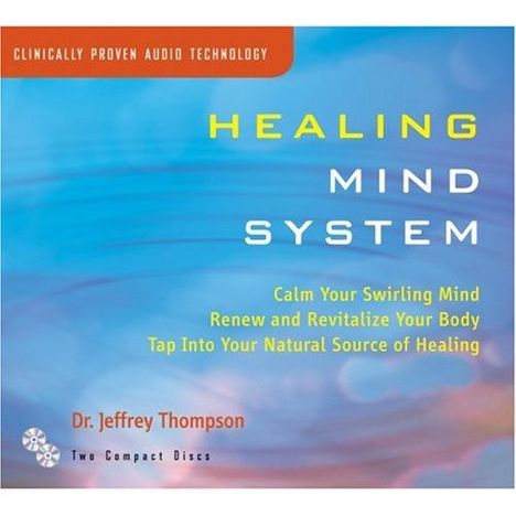 Jeffrey Thompson: Healing Mind System [us, CD