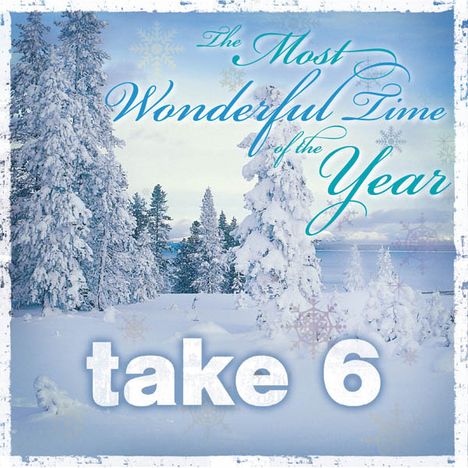 Take 6: The Most Wonderful Time Of The Year, CD