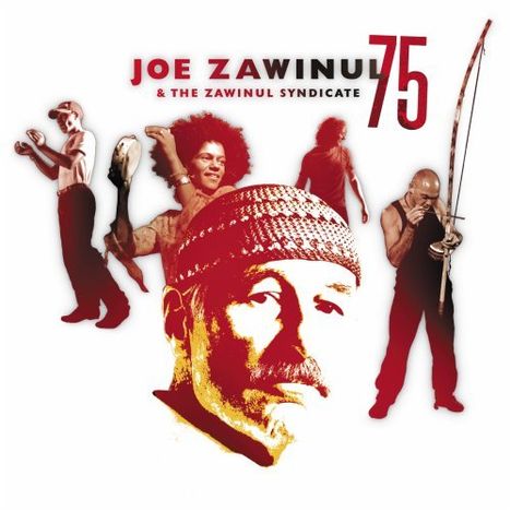 Joe Zawinul (1932-2007): 75th, 2 CDs