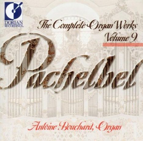 Johann Pachelbel (1653-1706): Sämtliche Orgelwerke Vol.9, CD
