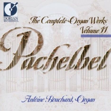 Johann Pachelbel (1653-1706): Sämtliche Orgelwerke Vol.11, CD