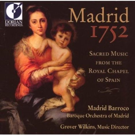 Madrid 1752 - Sacred Music From The Royal Chapel of Spain, CD