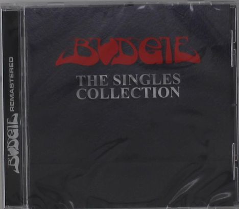 "Budgie: The Singles Collection" ist groß auf dunklem Hintergrund geschrieben. Links steht "Remastered".