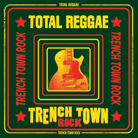 Total Reggae: Trench Town Rock, LP