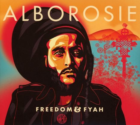 Alborosie: Freedom &amp; Fyah, CD