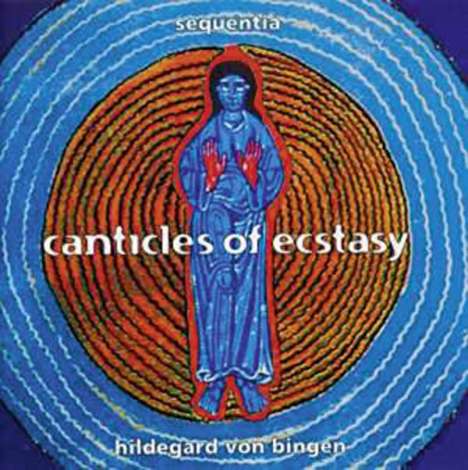Hildegard von Bingen (1098-1179): Canticles of Ecstasy, CD