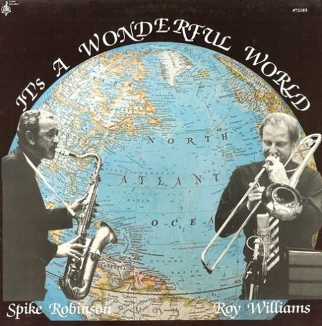 Spike Robinson (1930-2001): It'S A Wonderful World, LP