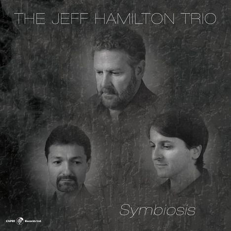 Jeff Hamilton (geb. 1953): Symbiosis, CD