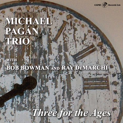 Michael Pagan: Three For The Ages, CD