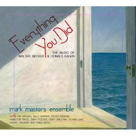 Mark Masters (geb. 1957): Everything You Did, CD