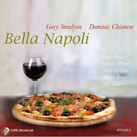 Gary Smulyan &amp; Dominic Chianese: Bella Napoli, CD