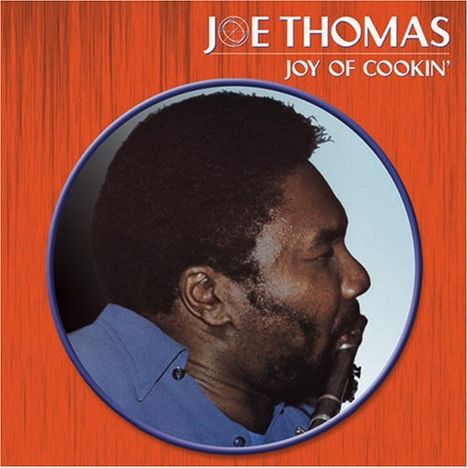 Joe Thomas: Joy Of Cookin', CD