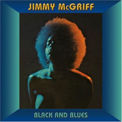 Jimmy McGriff (1936-2008): Black &amp; Blues, CD