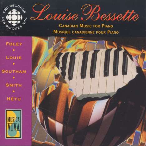 Louise Bessette - Canadian Music For Piano, CD