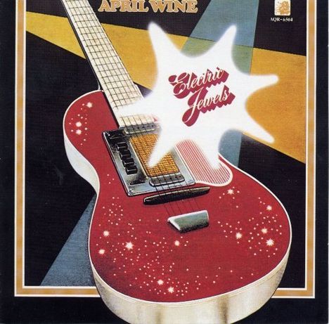 April Wine: Electric Jewels, CD